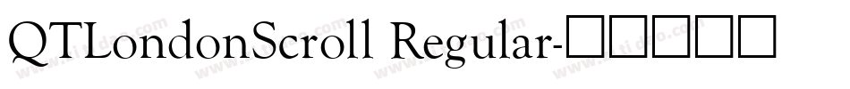 QTLondonScroll Regular字体转换